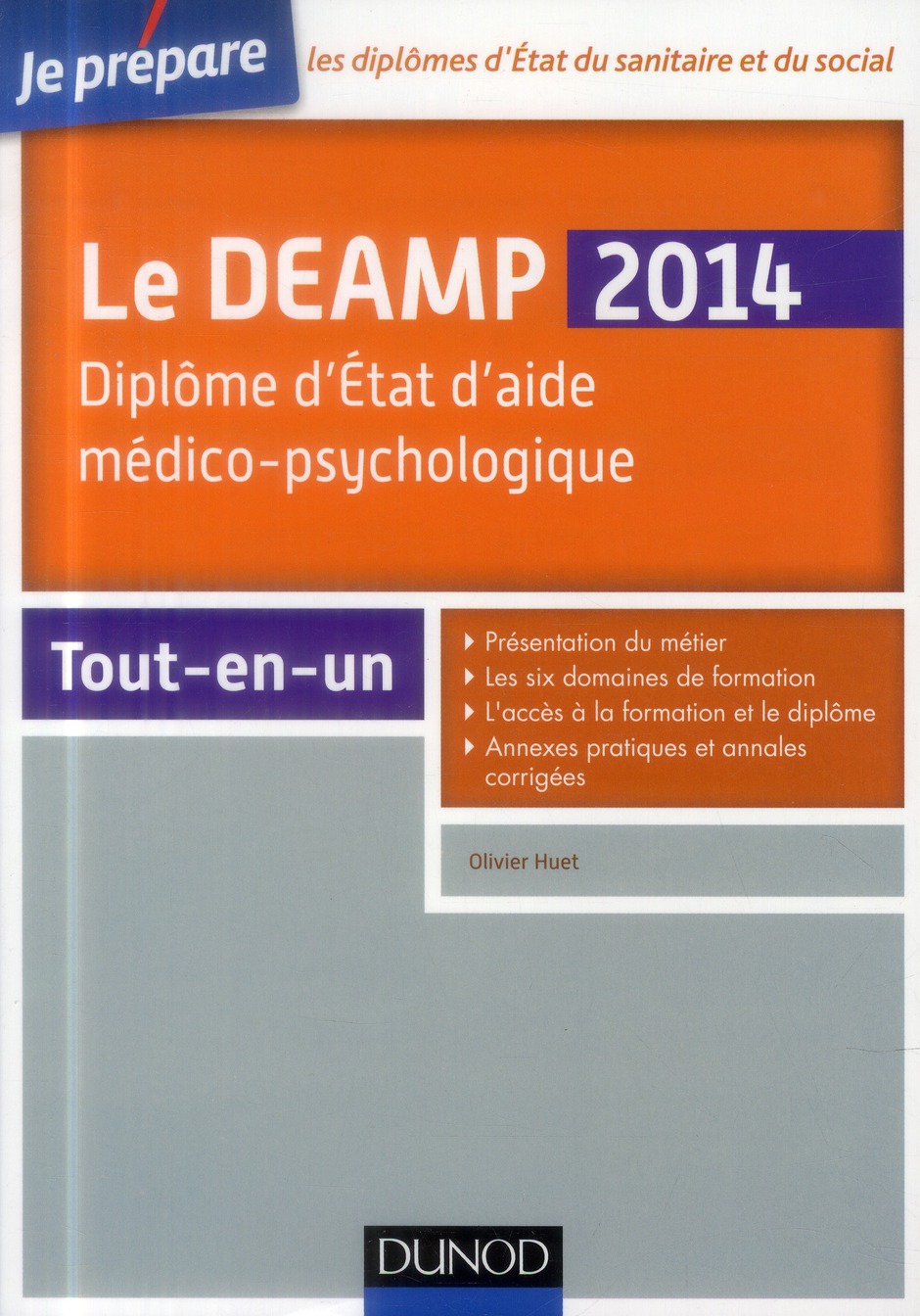 LE DEAMP - DIPLOME D'ETAT D'AIDE MEDICO-PSYCHOLOGIQUE - 2014 - TOUT-EN-UN - 5E ED