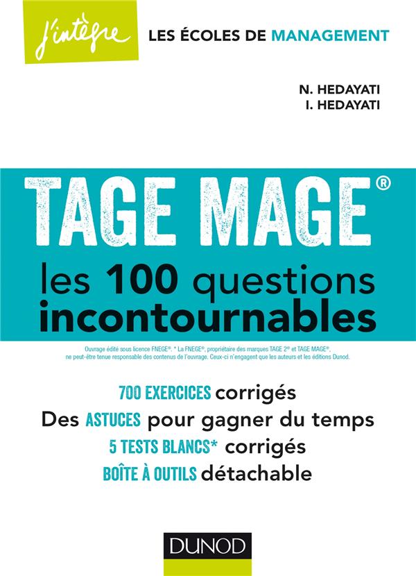 TAGE MAGE - T02 - TAGE MAGE  LES 100 QUESTIONS INCONTOURNABLES - PLUS DE 700 EXERCICES CORRIGES