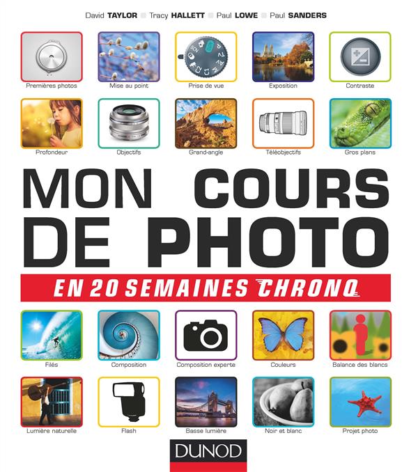 MON COURS DE PHOTO EN 20 SEMAINES CHRONO