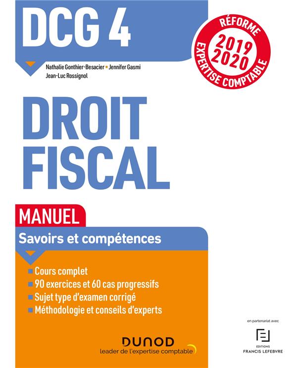 DCG 4 - DROIT FISCAL - T01 - DCG 4 DROIT FISCAL - MANUEL - REFORME 2019/2020 - REFORME EXPERTISE COM