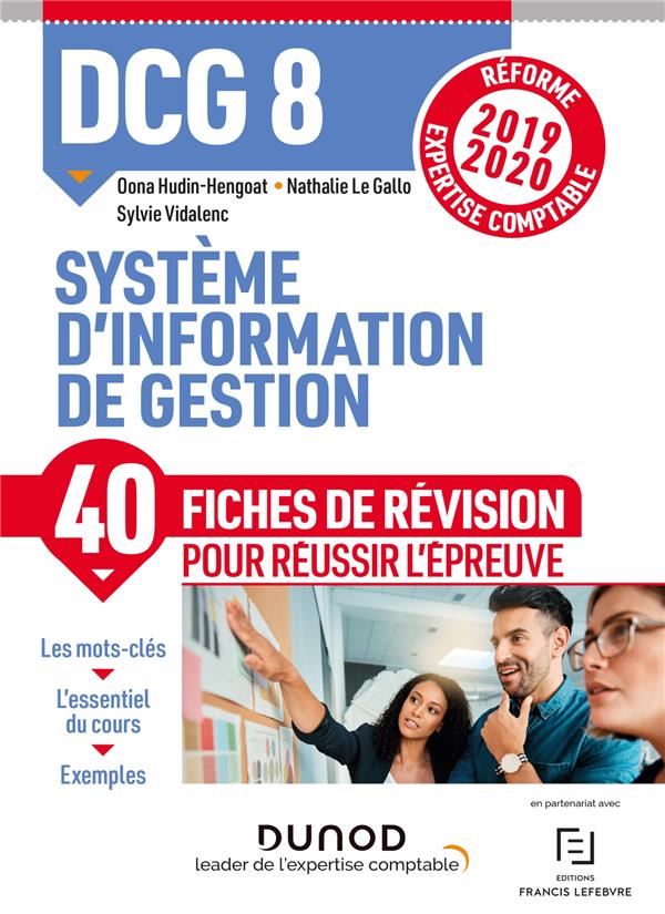 DCG 8 - SYSTEMES D'INFORMATION DE GESTION - DCG 8 - DCG 8 SYSTEME D'INFORMATION - FICHES DE REVISION