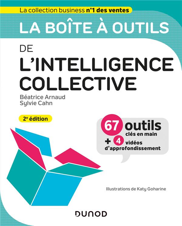 LA BOITE A OUTILS DE L'INTELLIGENCE COLLECTIVE - 2E ED.