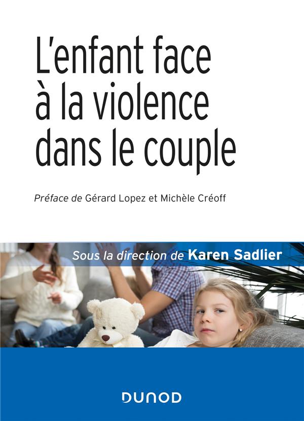 L'ENFANT FACE A LA VIOLENCE DANS LE COUPLE - 2E ED.