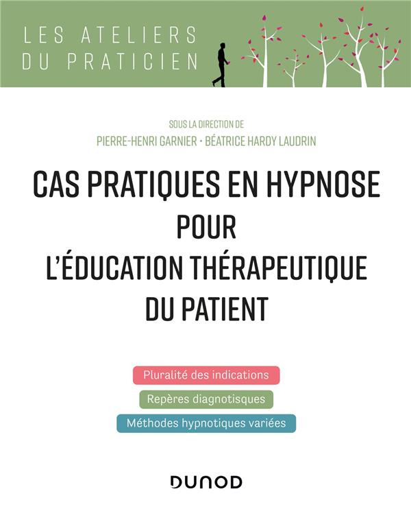 8 CAS PRATIQUES EN HYPNOSE POUR L'EDUCATION THERAPEUTIQUE DU PATIENT