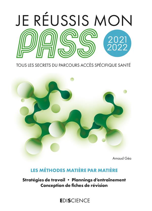 JE REUSSIS MON PASS 2021-2022 - TOUS LES SECRETS DU PARCOURS ACCES SPECIFIQUE SANTE