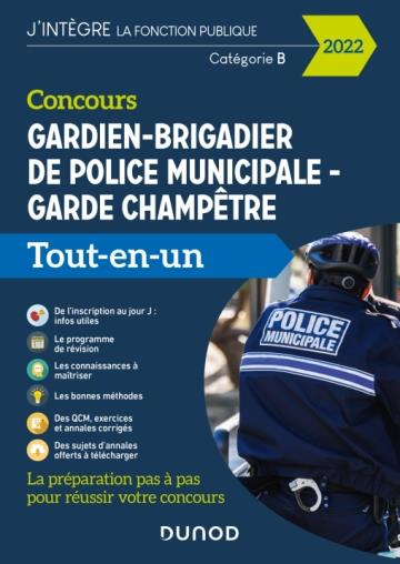 CONCOURS GARDIEN-BRIGADIER DE POLICE MUNICIPALE - GARDE CHAMPETRE - 2021-2022 - TOUT-EN-UN - CONCOUR