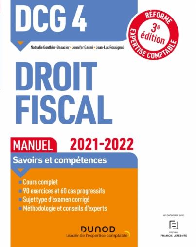 DCG 4 - DROIT FISCAL - T01 - DCG 4 DROIT FISCAL - MANUEL 2021-2022 - REFORME EXPERTISE COMPTABLE