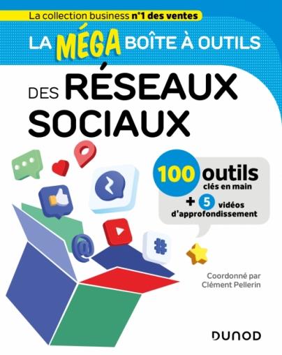 LA MEGA BOITE A OUTILS DES RESEAUX SOCIAUX