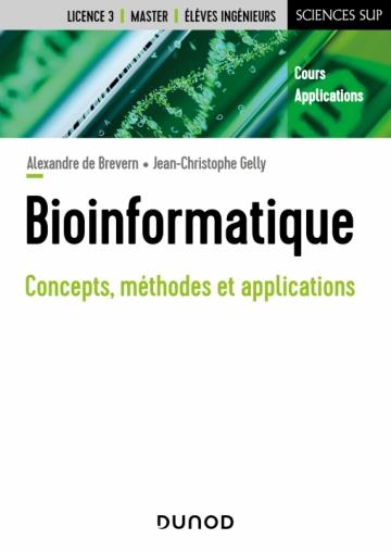 BIOINFORMATIQUE/ABANDON - CONCEPTS, METHODES ET APPLICATIONS