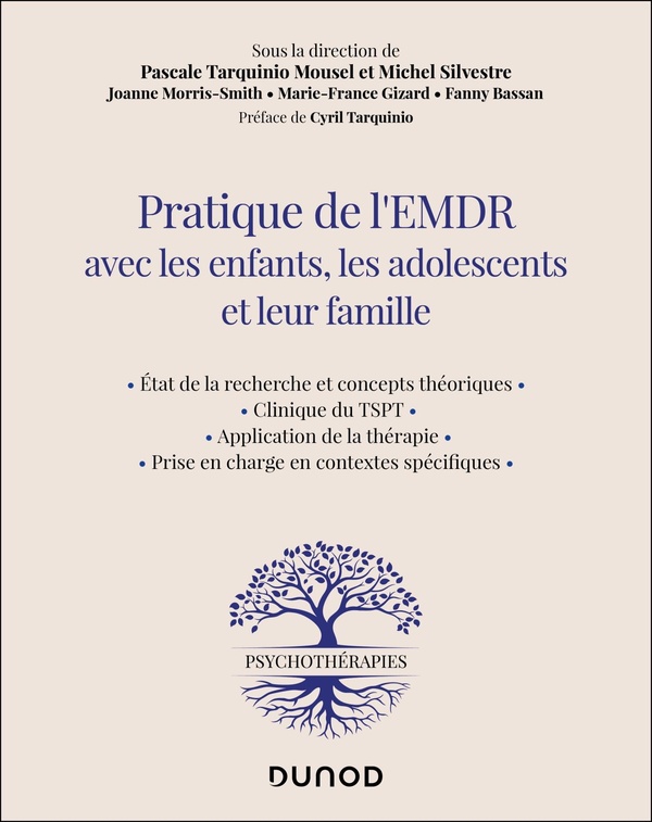 PRATIQUE DE L'EMDR AVEC LES ENFANTS, LES ADOLESCENTS ET LEUR FAMILLE