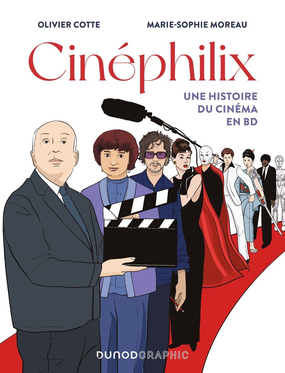 CINEPHILIX - UNE HISTOIRE DU CINEMA EN BD