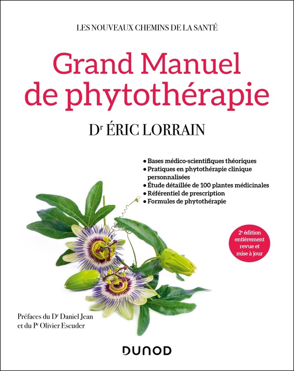 GRAND MANUEL DE PHYTOTHERAPIE - 2E ED.