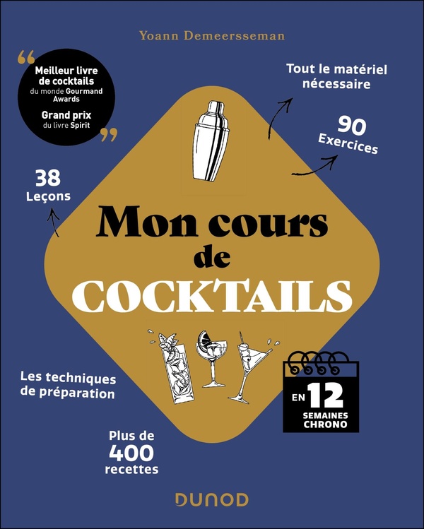 MON COURS DE COCKTAILS - EN 12 SEMAINES CHRONO