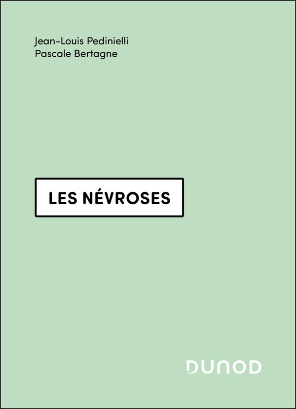 LES NEVROSES - 3E ED.