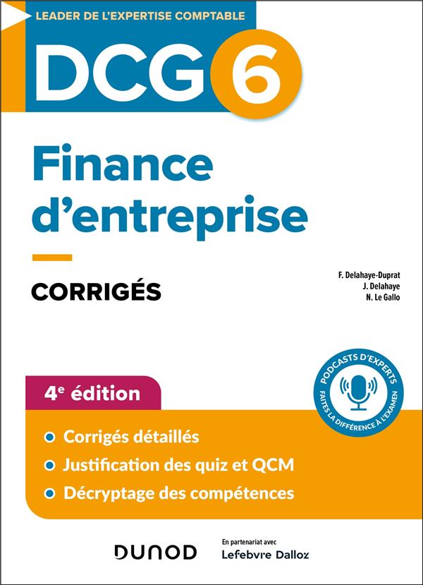 DCG 6 - FINANCE D'ENTREPRISE - DCG 6 - DCG 6 - FINANCE D'ENTREPRISE - CORRIGES - 4E ED.