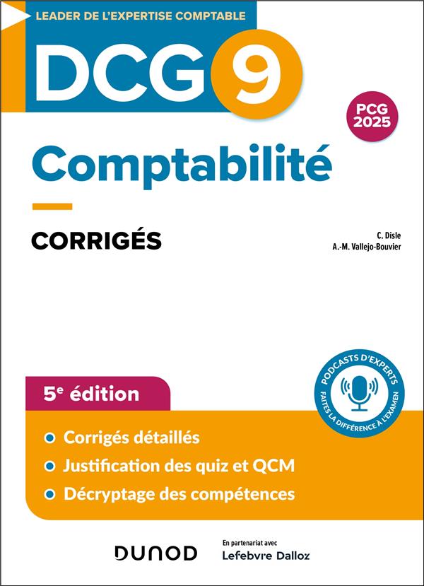 DCG 9 - INTRODUCTION A LA COMPTABILITE - DCG 9 - DCG 9 - COMPTABILITE - CORRIGES - 5E ED.