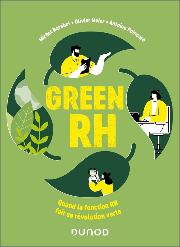 GREEN RH - QUAND LA FONCTION RH FAIT SA REVOLUTION VERTE