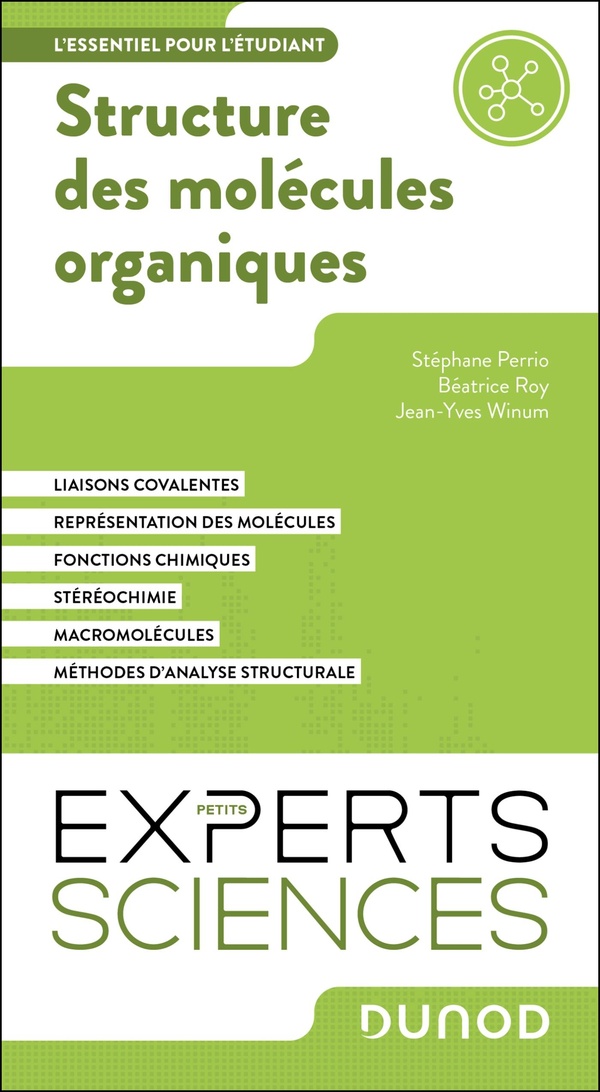 STRUCTURE DES MOLECULES ORGANIQUES - L'ESSENTIEL POUR L'ETUDIANT