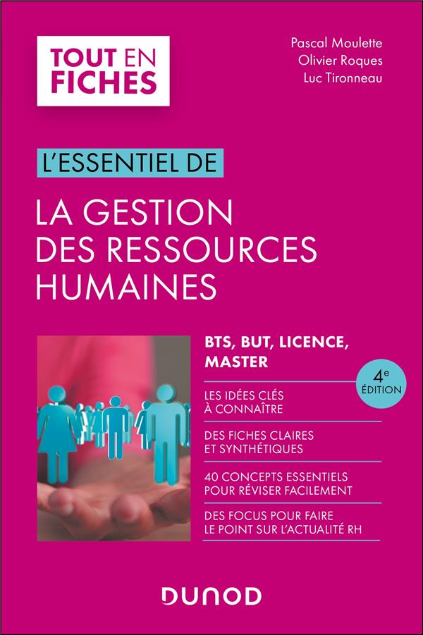 RH LICENCE - T01 - L'ESSENTIEL DE LA GESTION DES RESSOURCES HUMAINES - 4E ED.