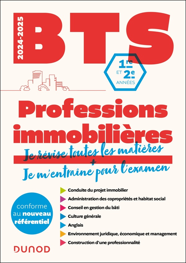 BTS PROFESSIONS IMMOBILIERES - REFORME NOUVEAU PROGRAMME - 2024-2025 - 1RE ET 2E ANNEES