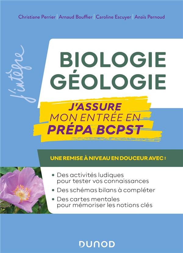 BIOLOGIE-GEOLOGIE - J'ASSURE MON ENTREE EN PREPA - BCPST