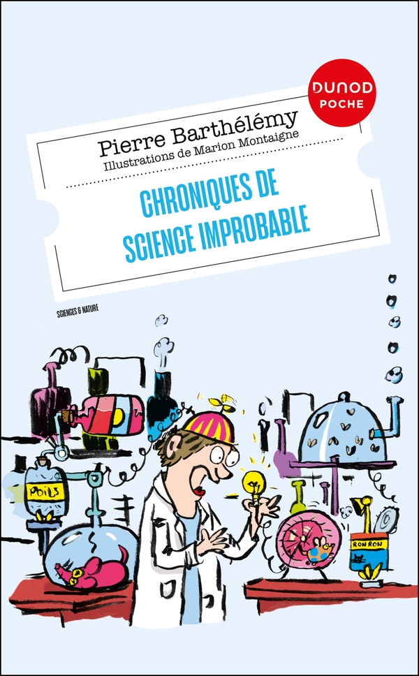 CHRONIQUES DE SCIENCE IMPROBABLE