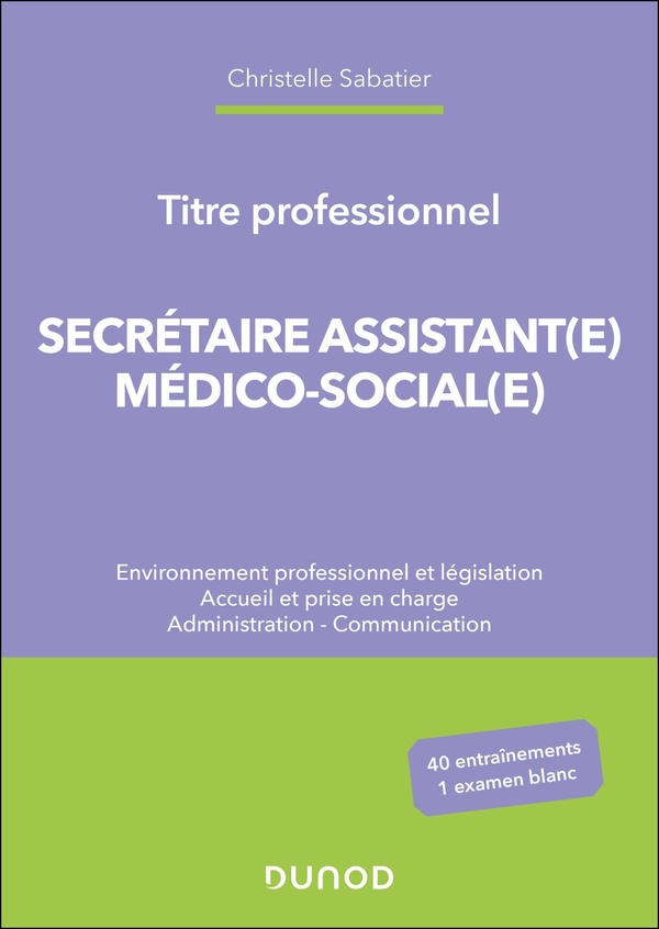 TITRE PROFESSIONNEL SECRETAIRE ASSISTANT(E) MEDICO-SOCIAL(E)