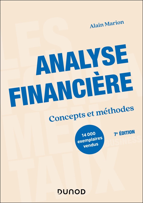 GESTION MASTER - T01 - ANALYSE FINANCIERE - 7E ED - CONCEPTS ET METHODES