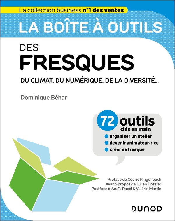 LA BOITE A OUTILS DES FRESQUES - DU CLIMAT, DU NUMERIQUE, DE LA DIVERSITE... 40 FRESQUES A CONNAITRE