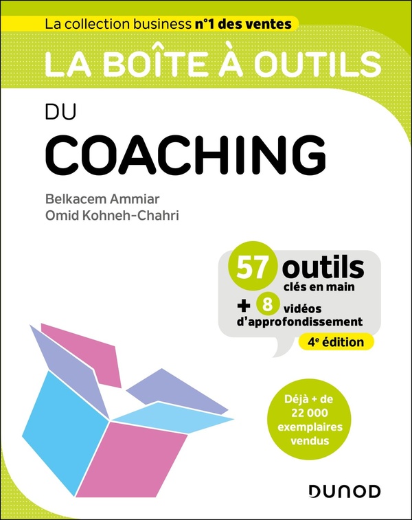 LA BOITE A OUTILS DU COACHING - 4E ED. - 57 OUTILS CLES EN MAIN