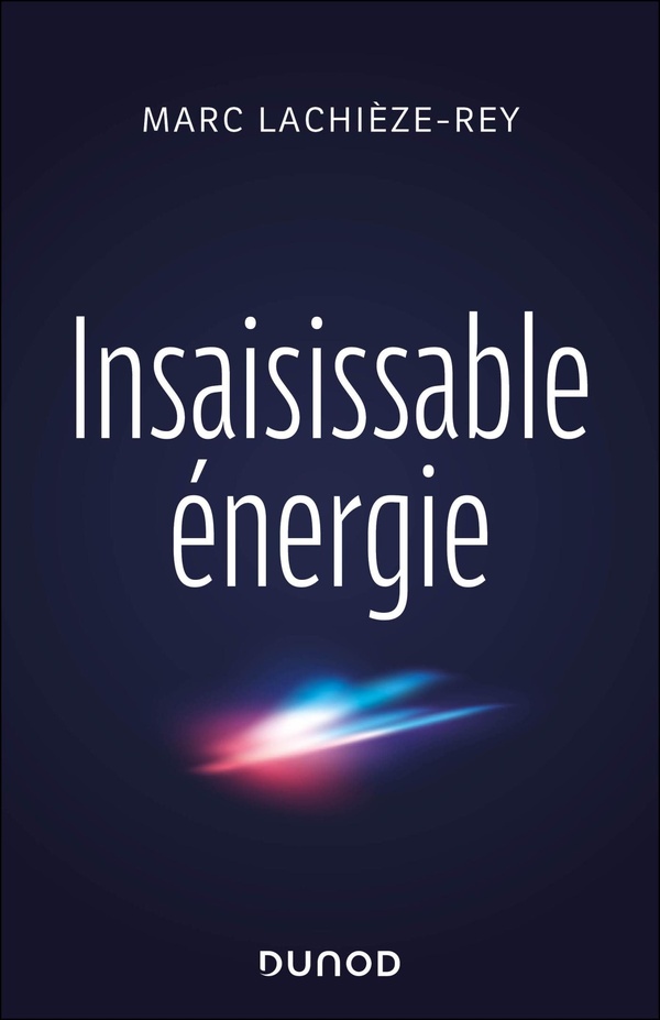 INSAISISSABLE ENERGIE
