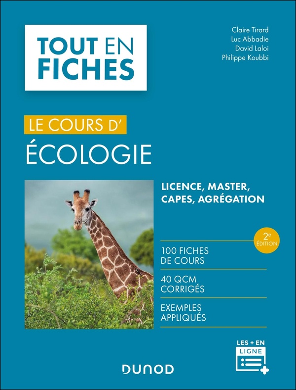 LE COURS D'ECOLOGIE - 2E ED. - FICHES DE COURS, QUESTIONS DE REVISION ET BONUS WEB