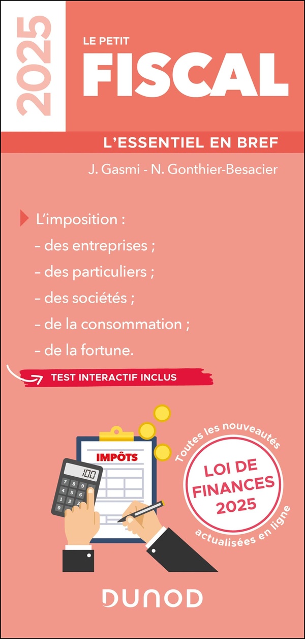 LE PETIT FISCAL 2025 - L'ESSENTIEL EN BREF