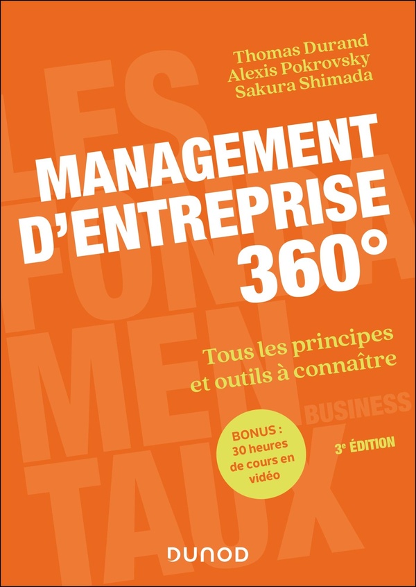 MANAGEMENT D'ENTREPRISE 360  - 3E ED. - TOUS LES PRINCIPES ET OUTILS A CONNAITRE