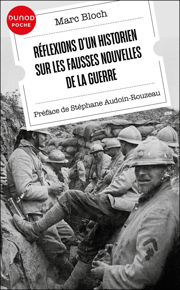 REFLEXIONS D'UN HISTORIEN SUR LES FAUSSES NOUVELLES DE LA GUERRE