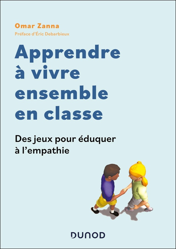 APPRENDRE A VIVRE ENSEMBLE EN CLASSE