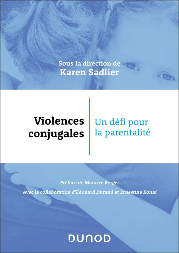 VIOLENCES CONJUGALES : UN DEFI POUR LA PARENTALITE