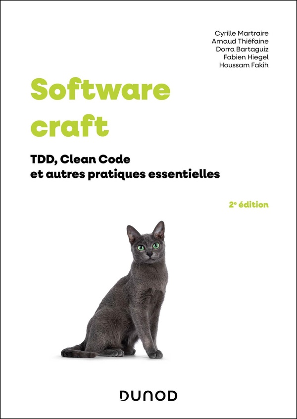 SOFTWARE CRAFT 2E ED. - TDD, CLEAN CODE ET AUTRES PRATIQUES ESSENTIELLES