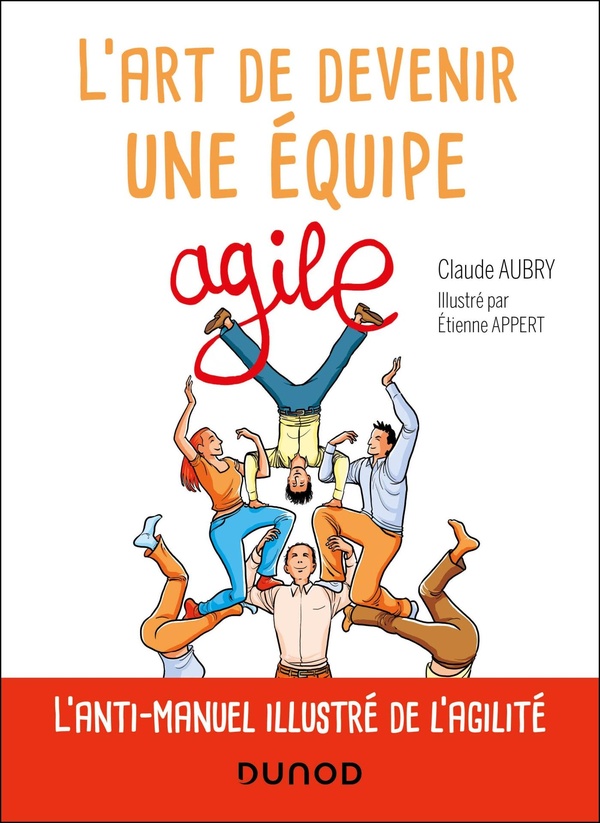 L'ART DE DEVENIR UNE EQUIPE AGILE