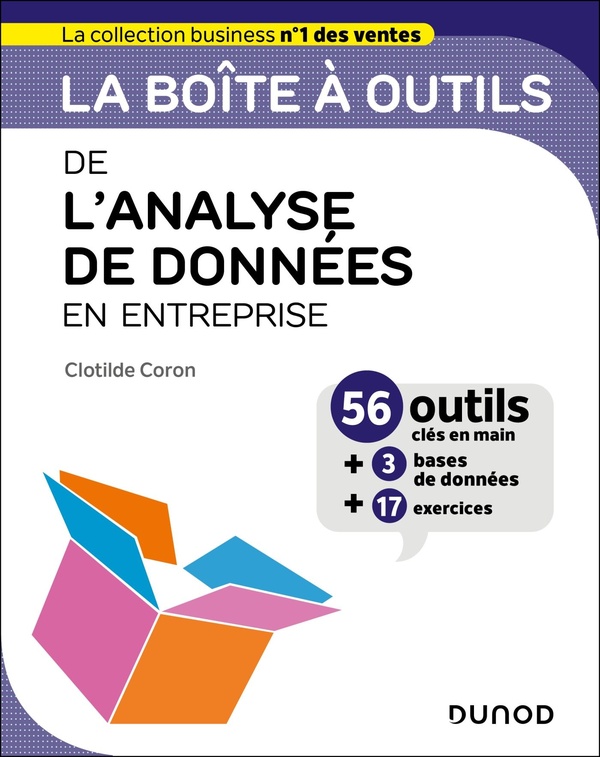 BOITE A OUTILS STRATEGIE D'ENTREPRISE - T17 - LA BOITE A OUTILS DE L'ANALYSE DE DONNEES EN ENTREPRIS