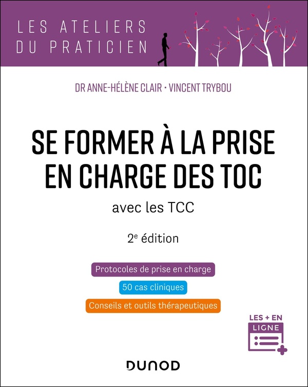 SE FORMER A LA PRISE EN CHARGE DES TOC - 2E ED - AVEC LES TCC