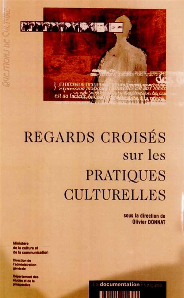 REGARDS CROISES SUR LES PRATIQUES CULTURELLES