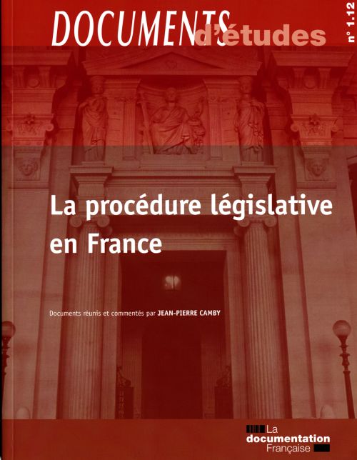 LA PROCEDURE LEGISLATIVE EN FRANCE N 1.12