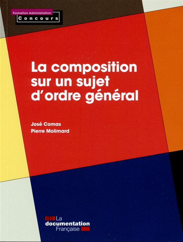 LA COMPOSITION SUR UN SUJET D'ORDRE GENERAL