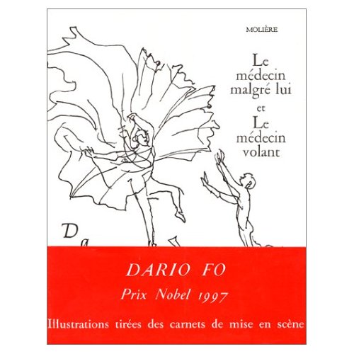 LE MEDECIN MALGRE LUI ET LE MEDECIN VOLANT