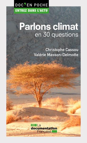 PARLONS CLIMAT  EN 30 QUESTIONS - 2EME EDITION
