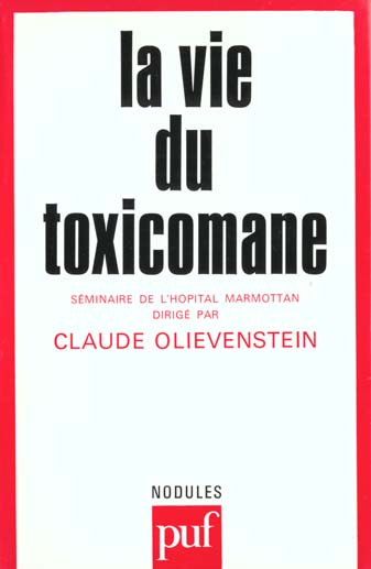 LA VIE DU TOXICOMANE