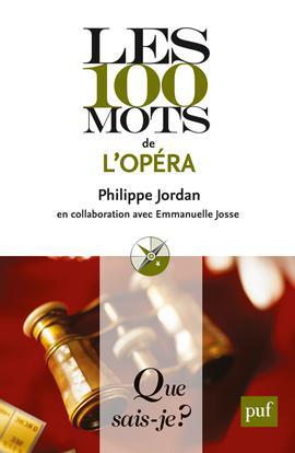 LES 100 MOTS DE L'OPERA