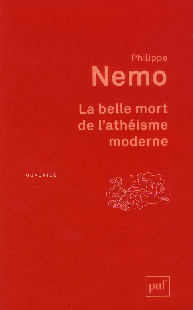 LA BELLE MORT DE L'ATHEISME MODERNE