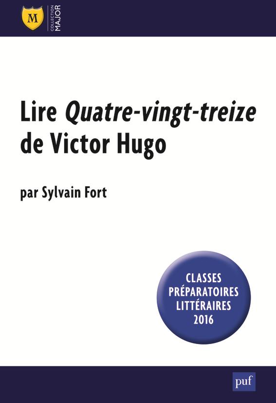 LIRE QUATRE-VINGT-TREIZE DE VICTOR HUGO